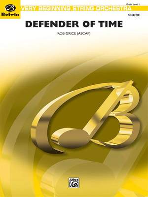 Rob Grice: Defender of Time