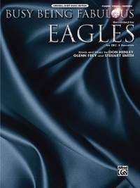 Glenn Frey/Don Henley/Steuart Smith: Busy Being Fabulous