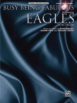 Glenn Frey/Don Henley/Steuart Smith: Busy Being Fabulous