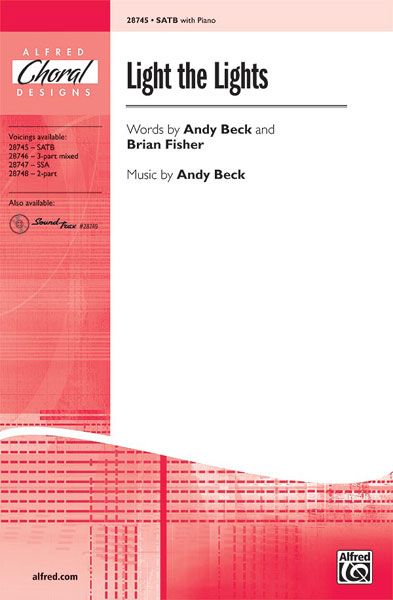 Andy Beck: Light the Lights SATB