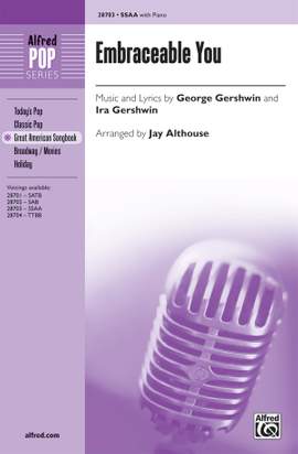 George Gershwin: Embraceable You SSAA