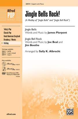 Joe Beal/Jim Boothe/James Pierpont: Jingle Bells Rock! (A Medley) 2-Part