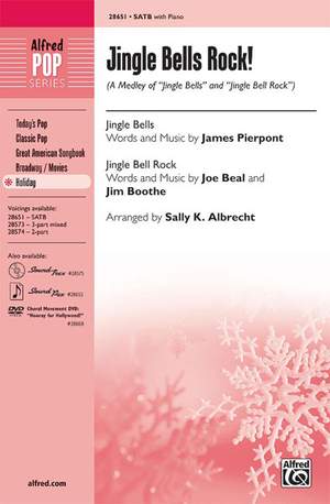 Joe Beal/Jim Boothe/James Pierpont: Jingle Bells Rock! (A Medley) SATB