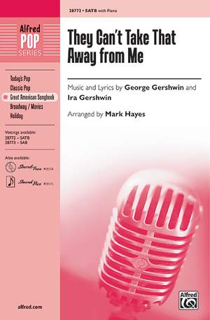 George Gershwin: They Can't Take That Away from Me SATB