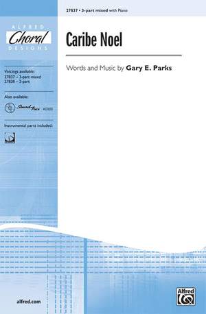 Gary E. Parks: Caribe Noel 3-Part Mixed