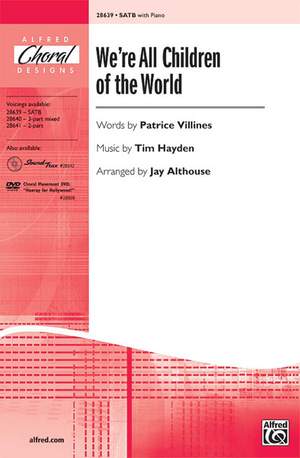 Tim Hayden: We're All Children of the World SATB