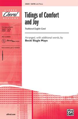 Becki Slagle Mayo: Tidings of Comfort and Joy SATB