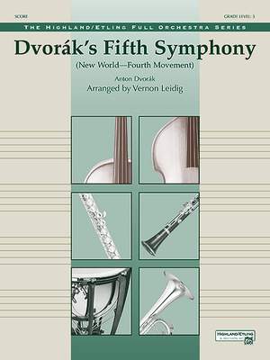 Antonín Dvorák: Dvorák's 5th Symphony ("New World," 4th Movement)