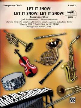 Jule Styne: Let It Snow! Let It Snow! Let It Snow!