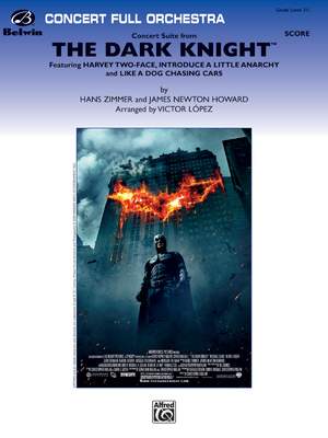 James Newton Howard/Hans Zimmer: Concert Suite from The Dark Knight