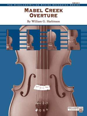 William G. Harbinson: Mabel Creek Overture