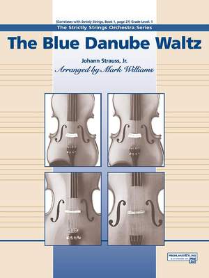 Johann Strauss II: The Blue Danube Waltz