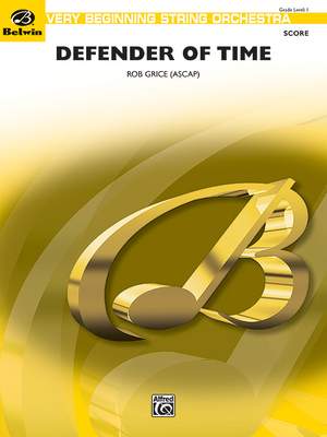 Rob Grice: Defender of Time