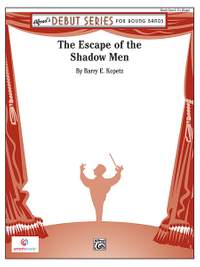 Barry Kopetz: The Escape of the Shadow Men