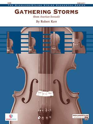 Robert Kerr: Gathering Storms (Movement 2 from American Serenade Symphony)