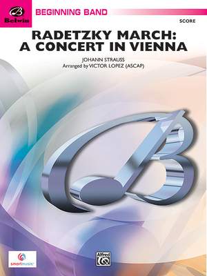 Johann Strauss: Radetzky March: A Concert in Vienna