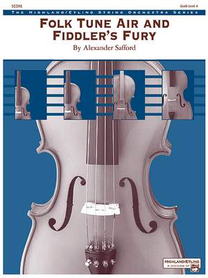 Alexander Safford: Folk Tune Air and Fiddler's Fury