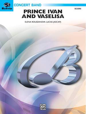 Elena Roussanova Lucas: Prince Ivan and Vaselisa
