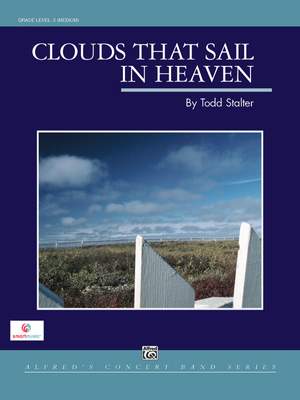 Todd Stalter: Clouds That Sail in Heaven