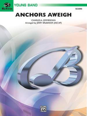 Charles A. Zimmerman: Anchors Aweigh