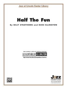 Duke Ellington/Billy Strayhorn: Half the Fun