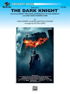 James Newton Howard/Hans Zimmer/Hanz Zimmer: The Dark Knight, Suite from