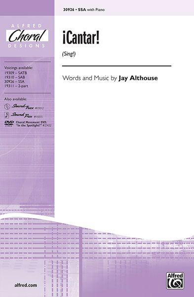 Jay Althouse: ¡Cantar! (Sing!) SSA