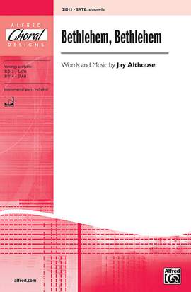 Jay Althouse: Bethlehem, Bethlehem