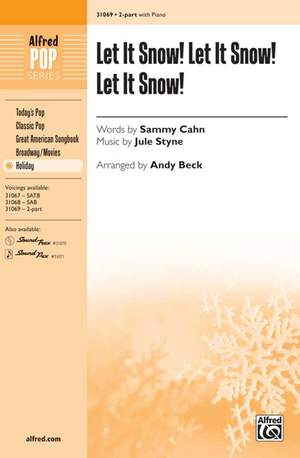 Jule Styne: Let It Snow! Let It Snow! Let It Snow! 2-Part