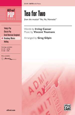 Vincent Youmans: Tea for Two (from the musical No, No, Nannette) SATB