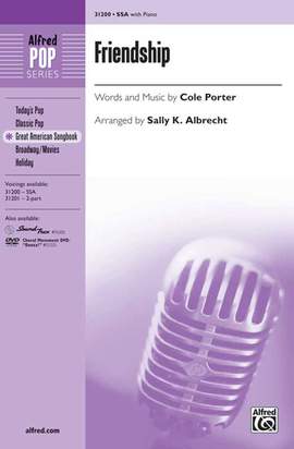 Cole Porter: Friendship SSA