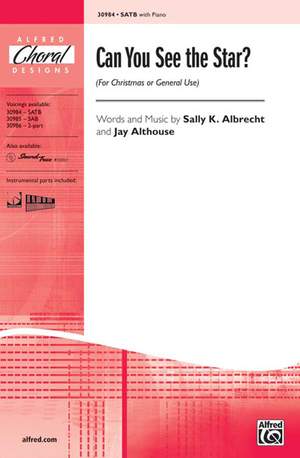 Sally K. Albrecht/Jay Althouse: Can You See the Star? SATB