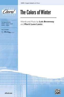 Lois Brownsey/Marti Lunn Lantz: The Colors of Winter 3-Part Mixed