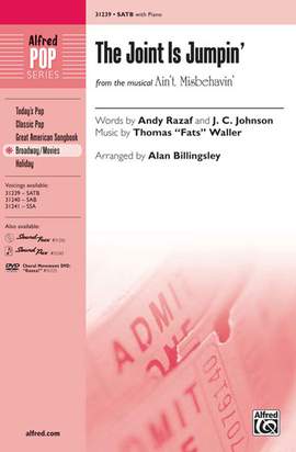 Thomas "Fats" Waller: The Joint Is Jumpin' (from the musical Ain't Misbehavin') SATB