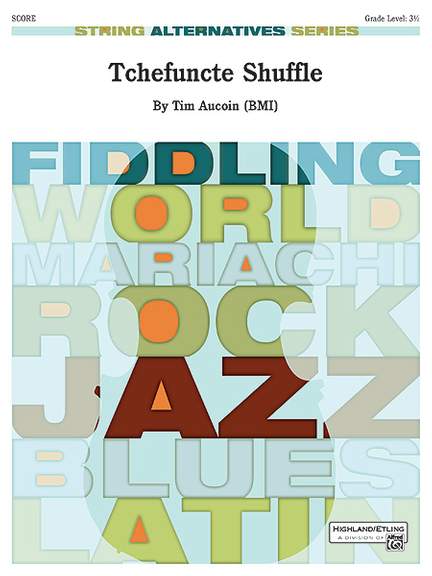 T Aucoin: Tchefuncte Shuffle