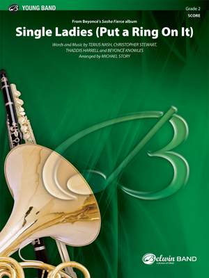 Thaddis Harrell/Terius Nash/Christopher Stewart: Single Ladies (Put a Ring on It)