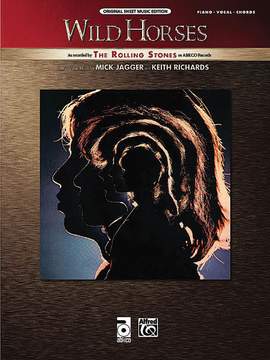 Mick Jagger/Keith Richards: Wild Horses