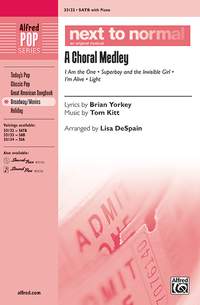 Next to Normal: A Choral Medley SATB