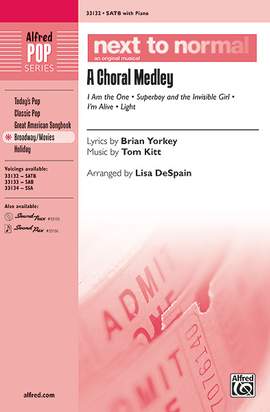 Next to Normal: A Choral Medley SATB