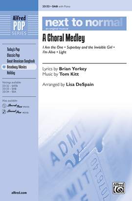 Next to Normal: A Choral Medley SAB