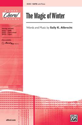 Sally K. Albrecht: The Magic of Winter SATB