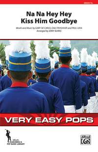 Gary de Carlo/Dale Frashuer/Paul Leka: Na Na Hey Hey Kiss Him Goodbye