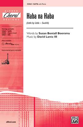David Lantz III: Haba na Haba SATB