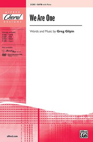 Greg Gilpin: We Are One SATB