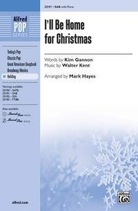 Walter Kent: I'll Be Home for Christmas SAB