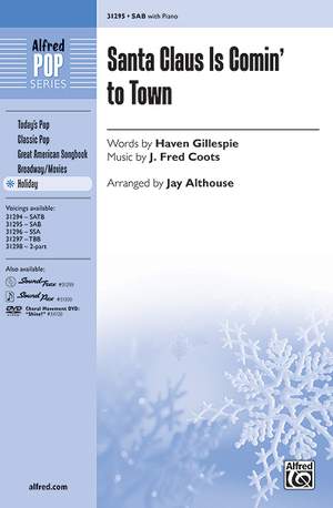 J. Fred Coots: Santa Claus Is Comin' to Town SAB