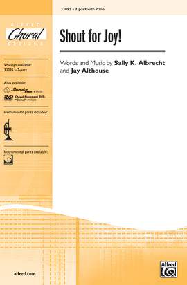 Sally K. Albrecht/Jay Althouse: Shout for Joy! 2-Part