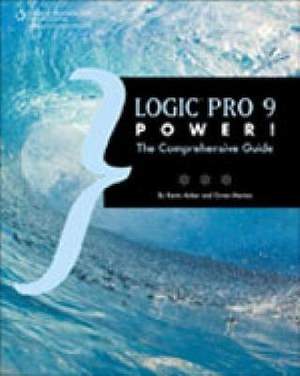 Kevin Anker: Logic Pro 9 Power!