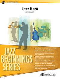 George Vincent: Jazz Hero