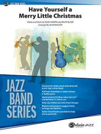 Ralph Blane/Hugh Martin: Have Yourself a Merry Little Christmas